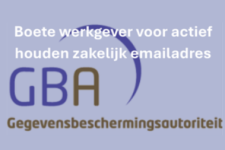 GBA legt boete op voor het actief houden van een zakelijk emailadres